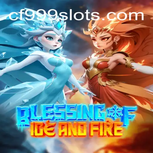 Discover the World of Blessing of Ice and Fire: A New Gaming Experience