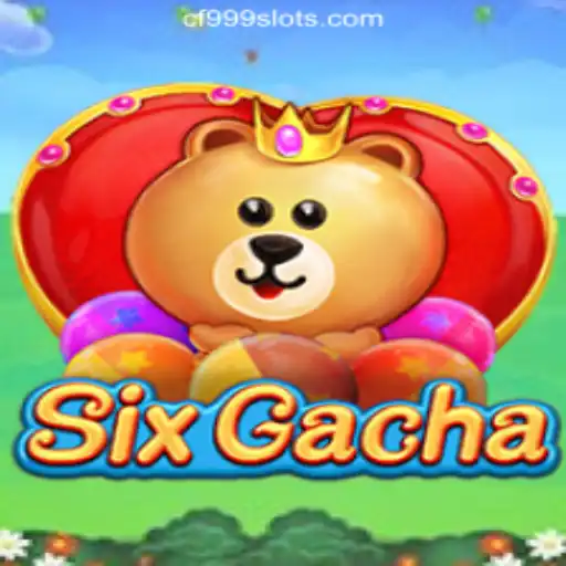 Exploring SixGacha: The Ultimate Experience in CF999.COM Oficial Slots Brasil #1